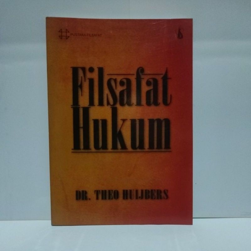 FILSAFAT HUKUM by Dr. Theo Huijbers