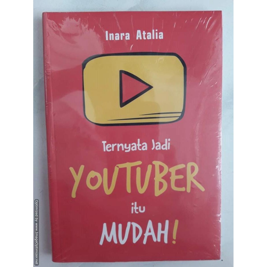 BUKU  Ternyata Jadi YOUTUBER itu MUDAH 