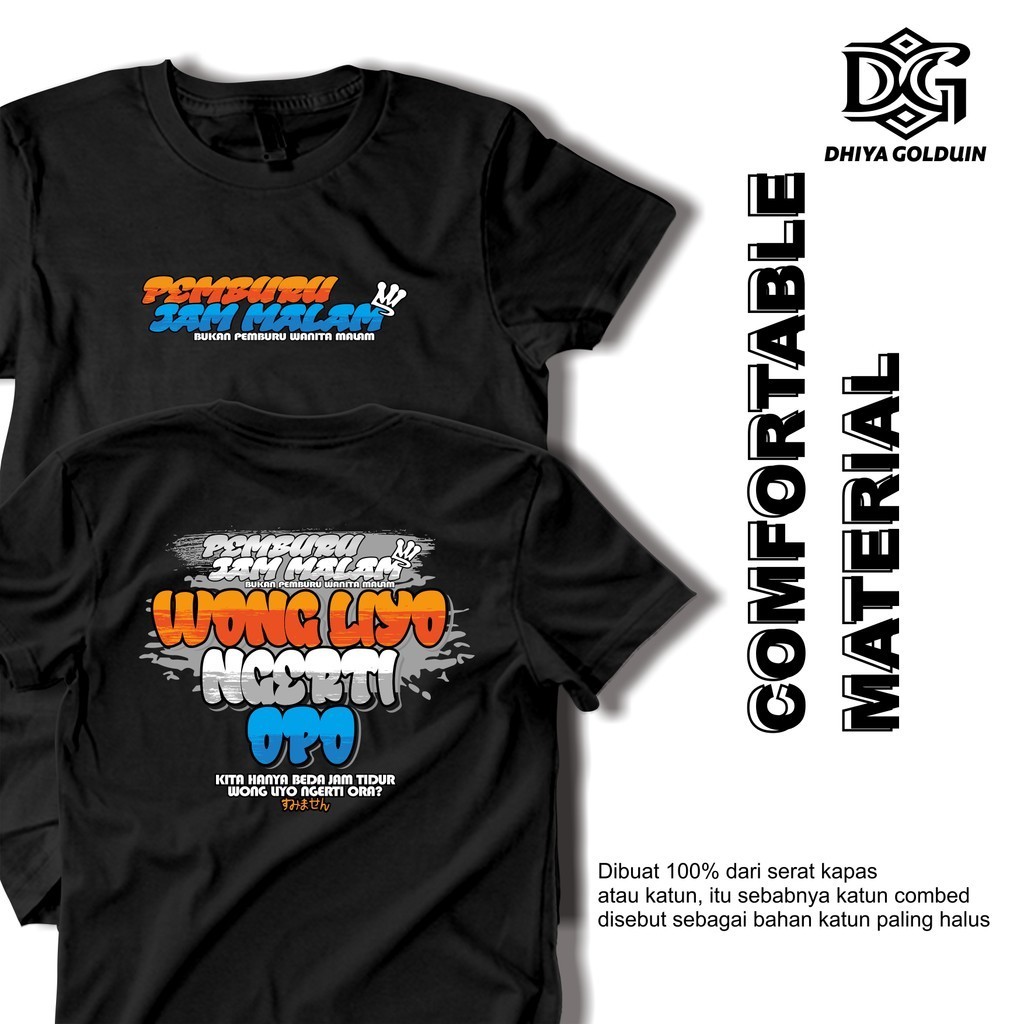 Dhiya Golduin Store Kaos Wong Liyo Ngerti Oppo | Kaos Pemburu Jam Malam | Kaos Kata Kata Keren Viral