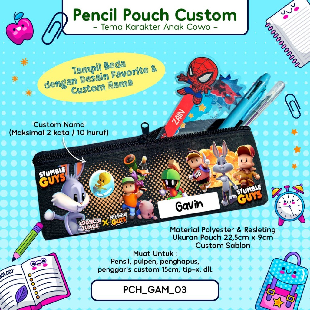 

Pencil Pouch Custom / Tempat Pensil Pouch Bisa Pakai Nama Tema Desain Game Anak Laki STUMBLE GUYS Kode PCH_GAM_03