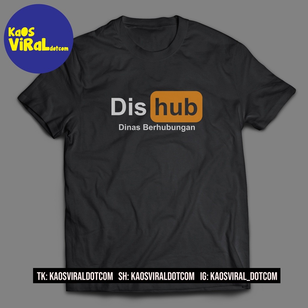 BAJU KAOS PARODY PLESETAN DISHUB DINAS PERHUBUNGAN