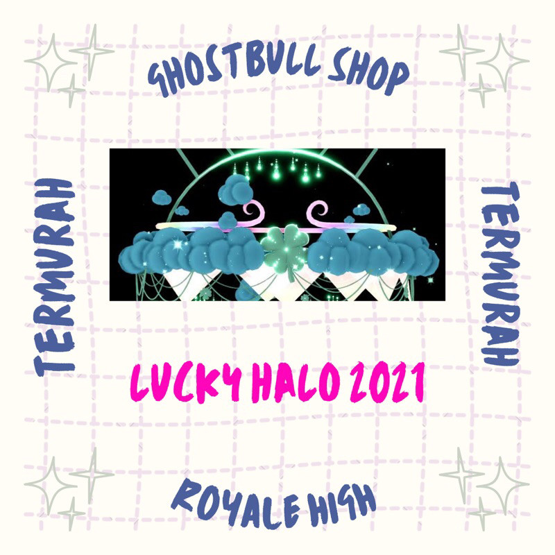 Lucky Halo 2021 Royale High