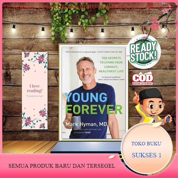 Buku Young Forever: The Secrets to Living Your Longest by Dr. Mark Hyman MD