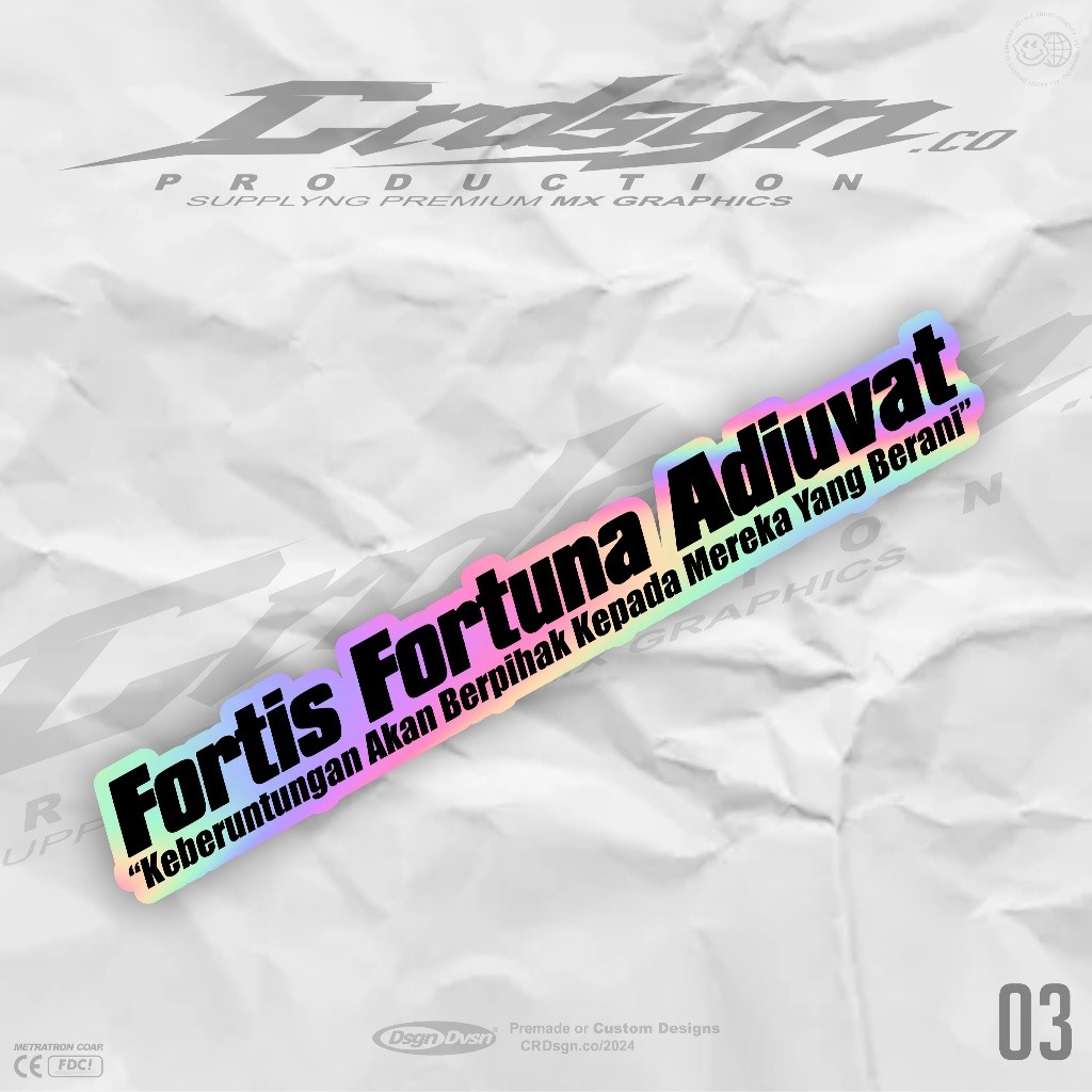 

Sticker/Stiker Print Cut FORTIS FORTUNE ADIUVAT