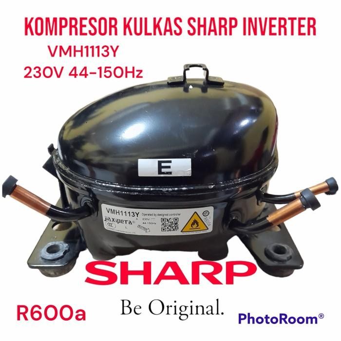 KOMPRESOR KULKAS SHARP INVERTER VMH1113Y 230V 44-150Hz ORIGINAL 100%