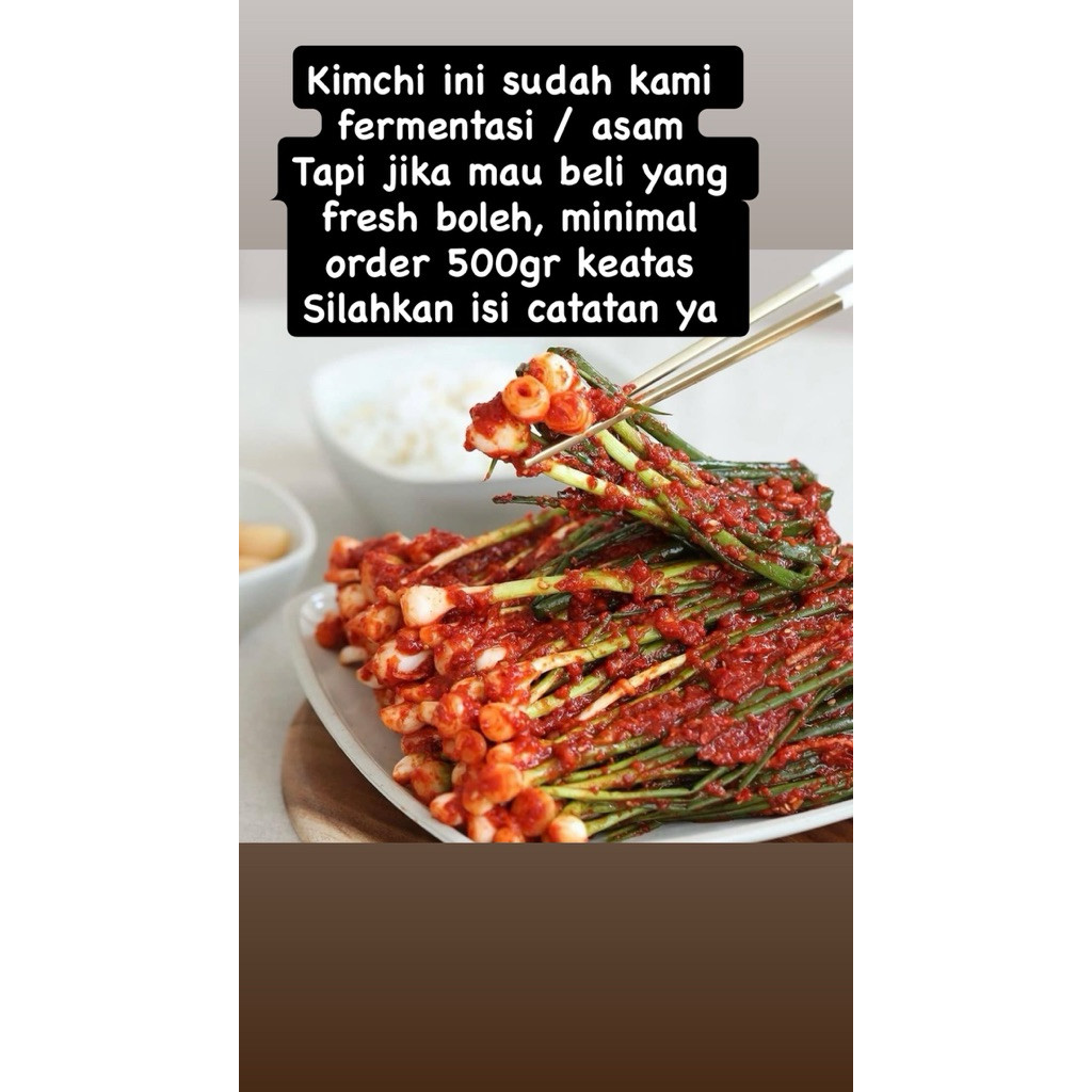 

Kimchi daun bawang khusus pesanan instant 200gr dan 500gr