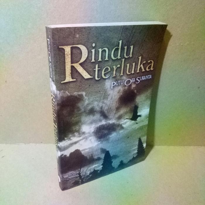 

Rindu Terluka - PUTU OKA SUKANTA.