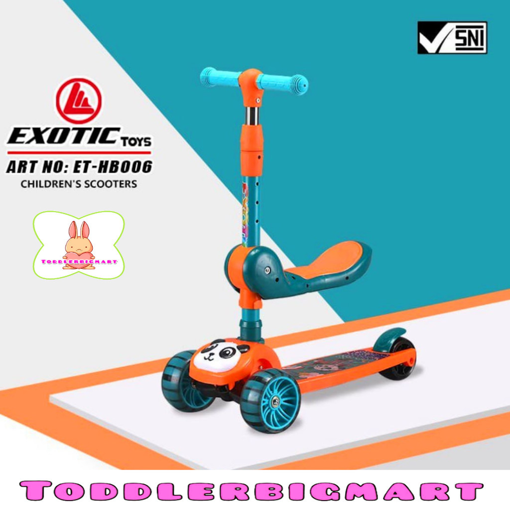 Scooter Mainan Anak Exotic ET HB 003 , HB 005 , HB 006 Skuter Otoped Skuter Multifungsi