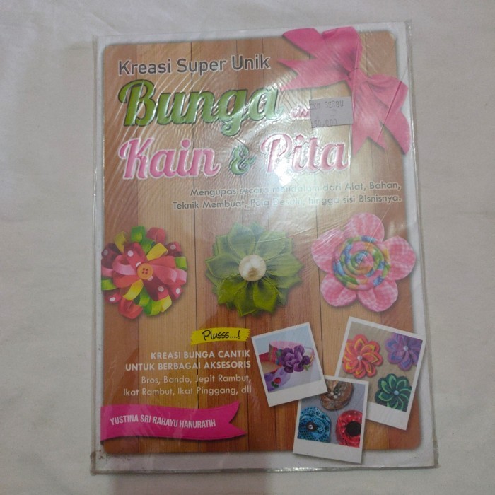 

buku craft kreasi unik bunga dari kain dan pita