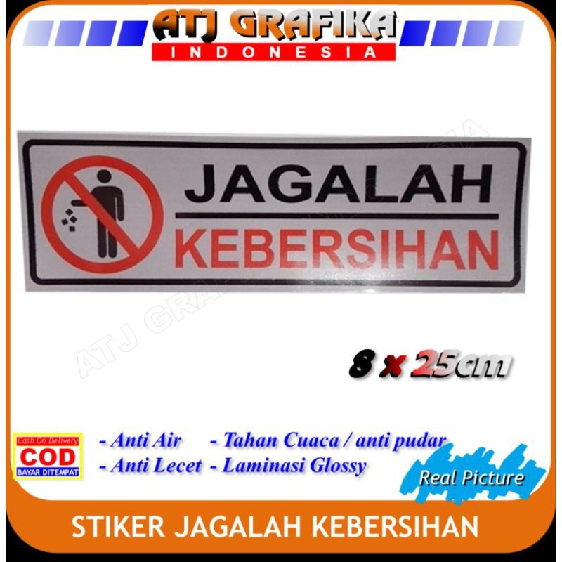 

Stiker jagalah kebersihan sticker no buang sampah kesehatan K3 rumah toko kantor