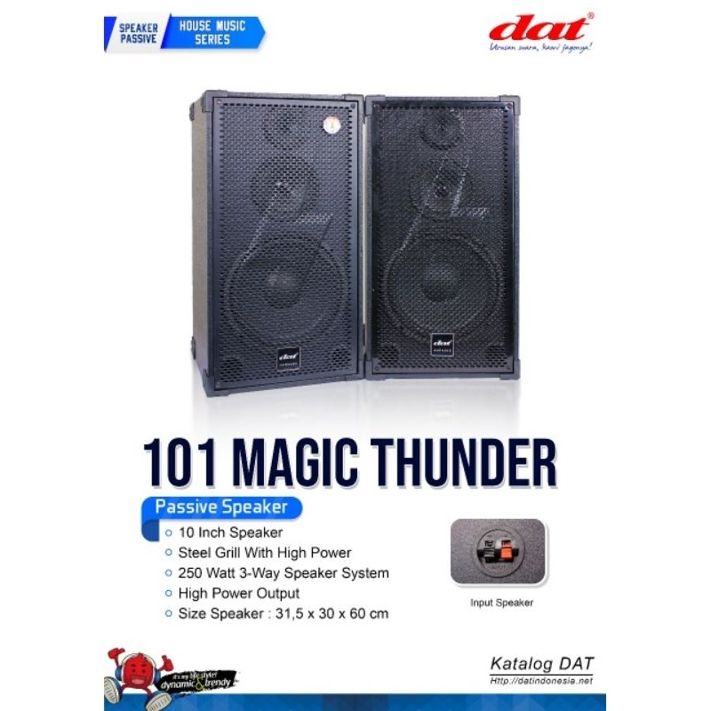 PASSIVE SPEAKER DAT 101 MAGIC THUNDER PASIF 10in 10" 10 INCH " STEEL GRILL WITH HIGH POWER SUARA KEN