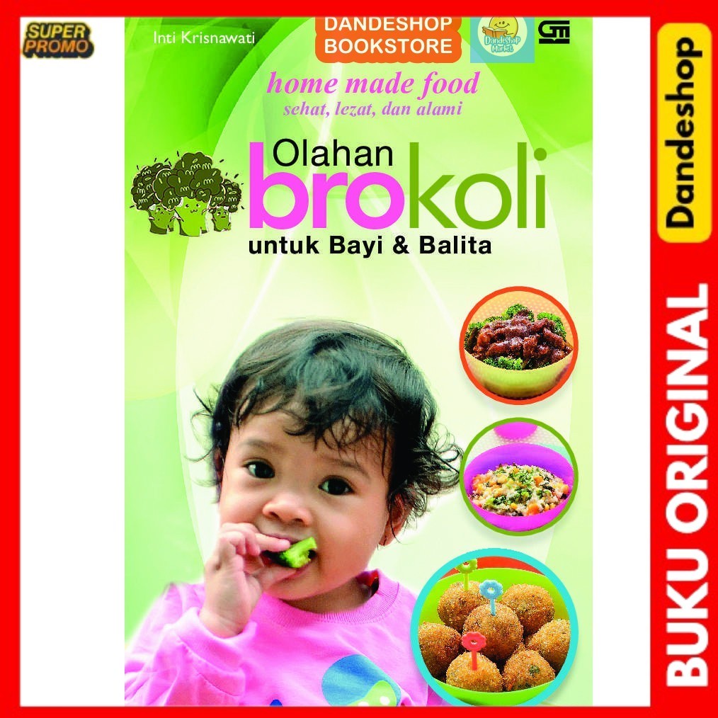

Olahan Brokoli untuk bayi & Anak-anak _ Buku Referensi Oleh Inti Krisnawati