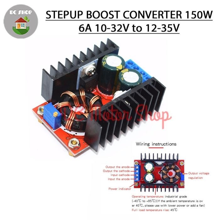 DC STEPUP BOOST CONVERTER 150W 6A 10-32V TO 12-35V Step Up DC Step Up - DC STEPUP BOOST CONVERTER 15