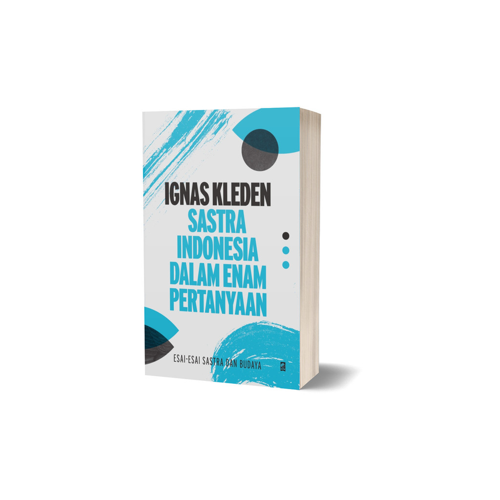 BHE Novel Sastra Indonesia dalam Enam Pertanyaan - Ignas Kleden