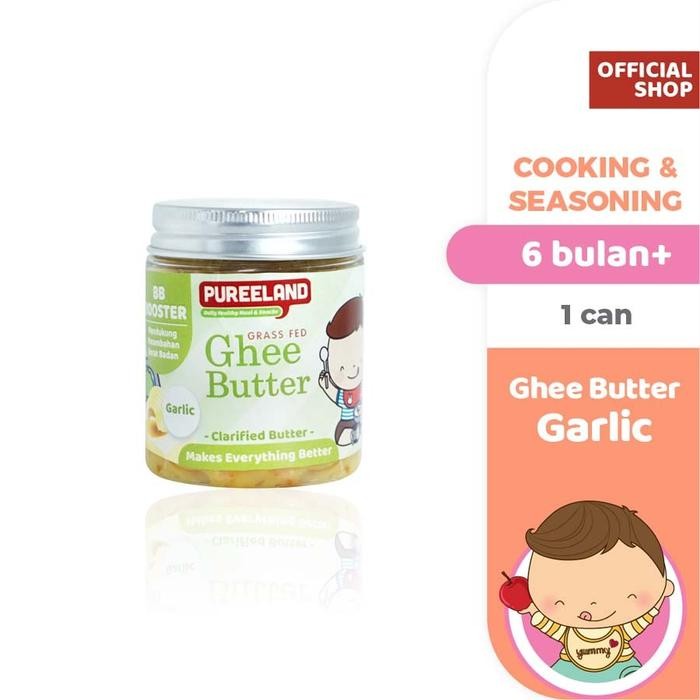 

Best Seller Pureeland Ghee Butter MPASI BB Booster / Grass Fed Ghee / Bumbu MPASI - Garlic Ghee