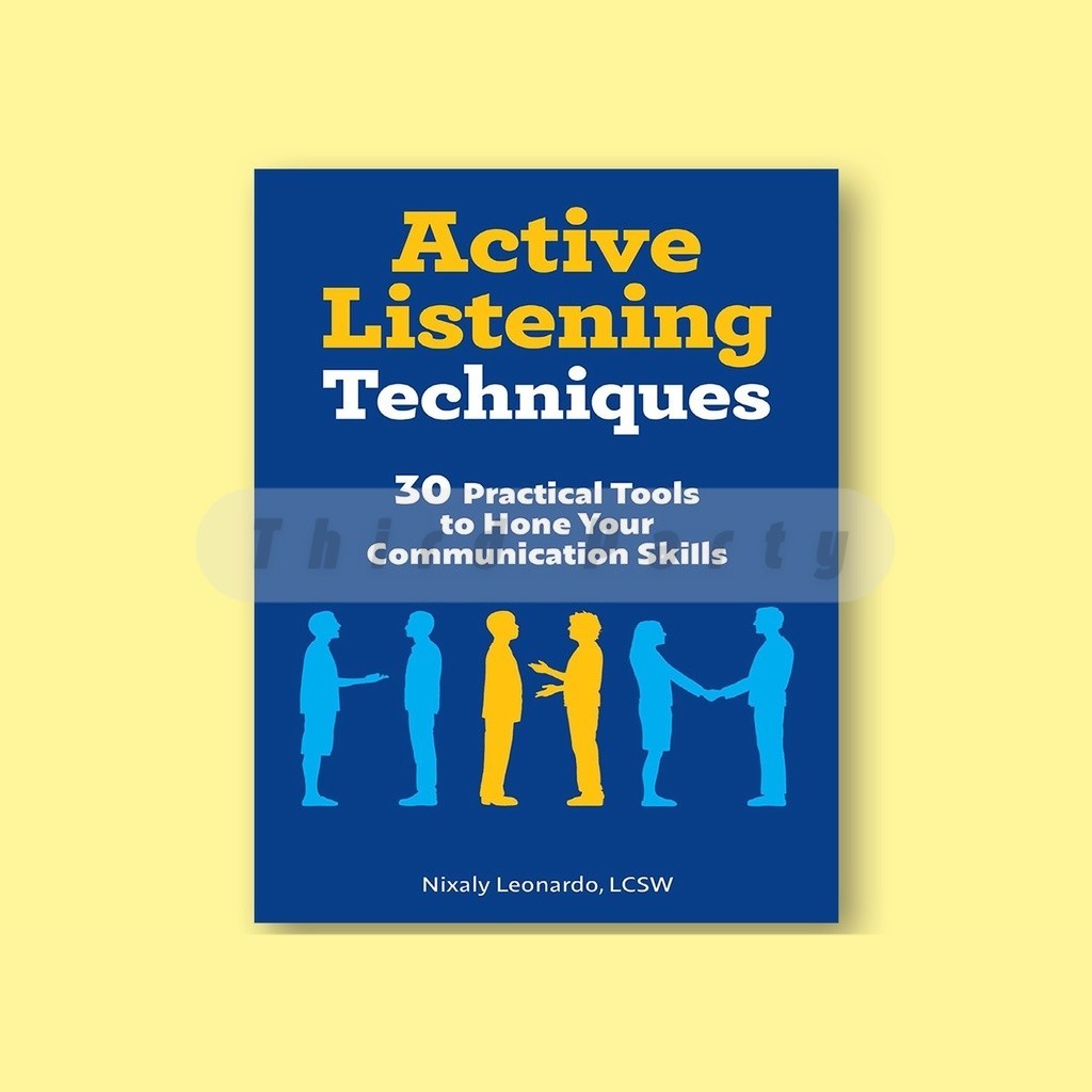 

Active Listening Techniques - Nixaly Leonardo LCSW (2645)