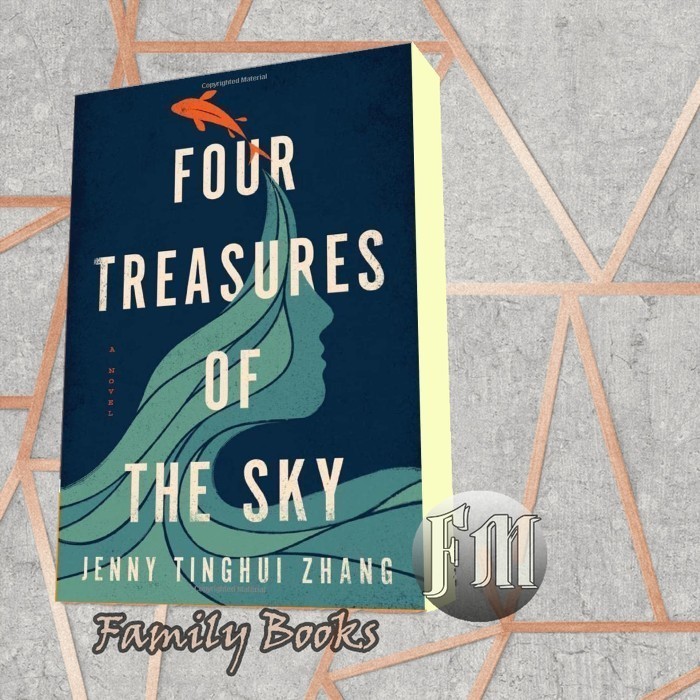 Four Treasures of the Sky Jenny Tinghui Zhang