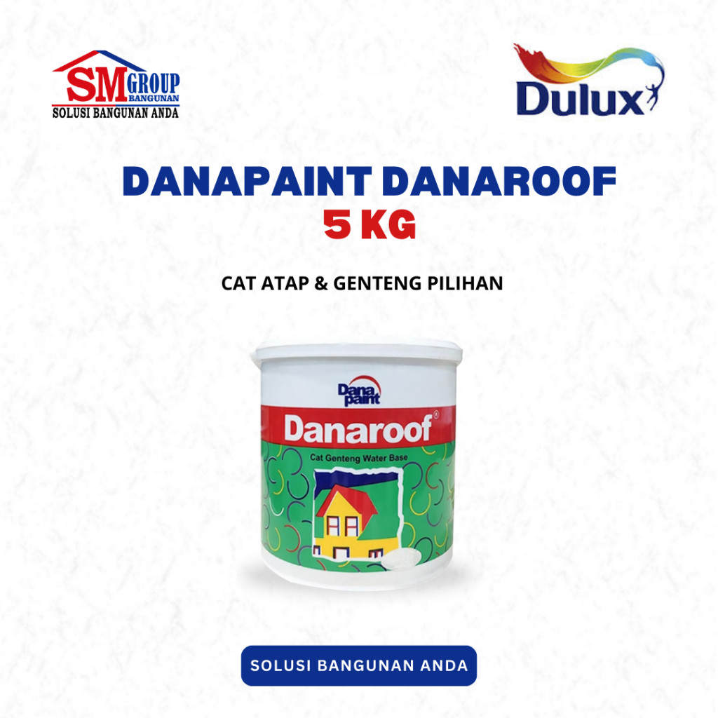 Danapaint Danaroof Cat Atap & Genteng Ukuran 5 Kg Tersedia Berbagai Warna