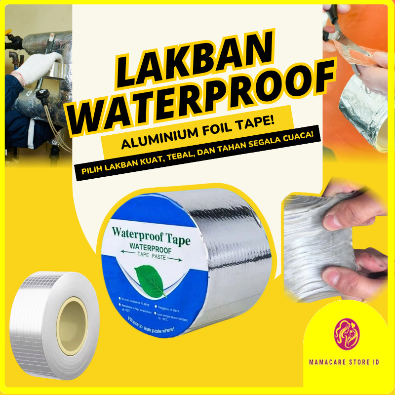 Lakban Tape Alumunium Foil Butyl Super Anti Bocor Rembes Krembes Air Penambal Perekat Atap Rumah Gen