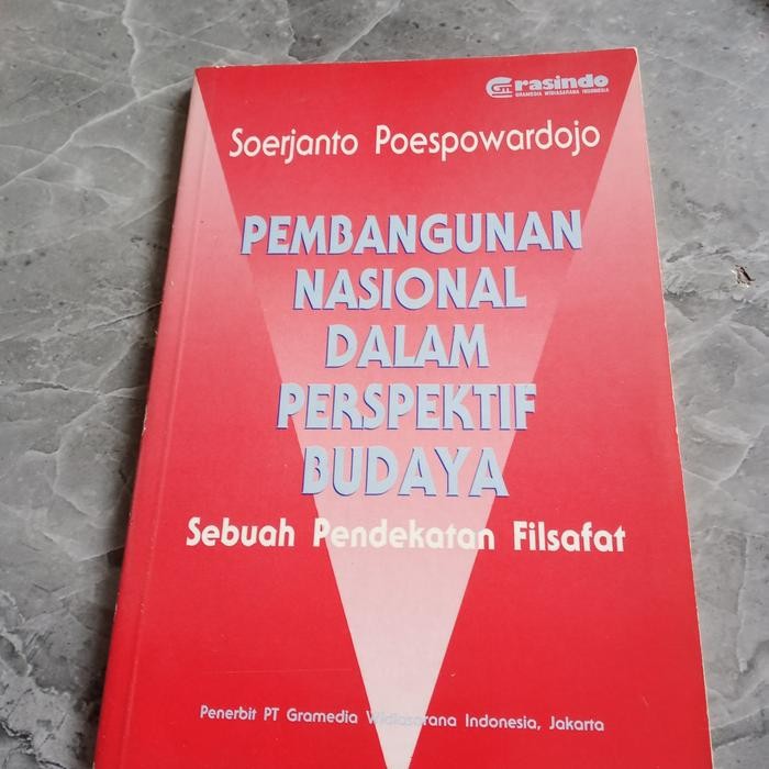 PEMBANGUNAN NASIONAL DALAM PERSPEKTIF BUDAYA-SOERJANTO POESPO-P1