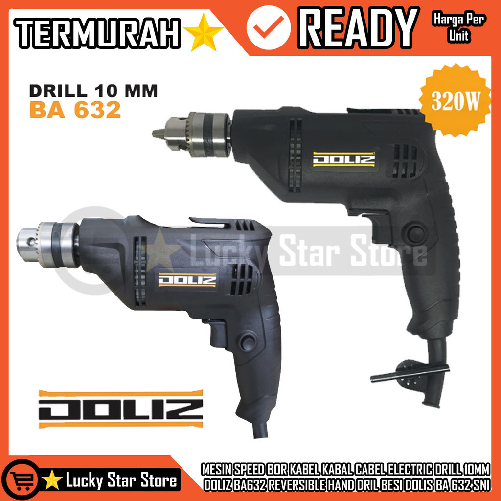 DOLIZ BA632 Mesin Speed Bor Kabel Kabal Cabel  Electric Drill 10mm Reversible Hand Dril Dolis BA 632