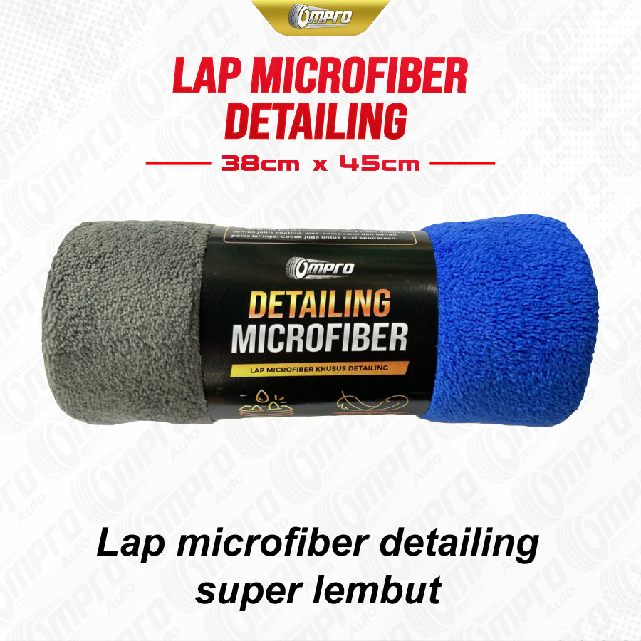 Ompro Microfiber Detailing Kain  Poles Motor Mobil 38cm x 45cm Super Lembut Halus Lebar
