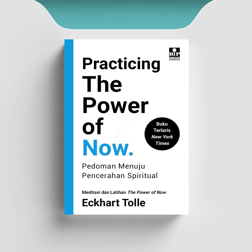 

[ID955] Practicing The Power Of Now (Pedoman Menuju Pencerahan Spiritual) - Eckhart Tolle