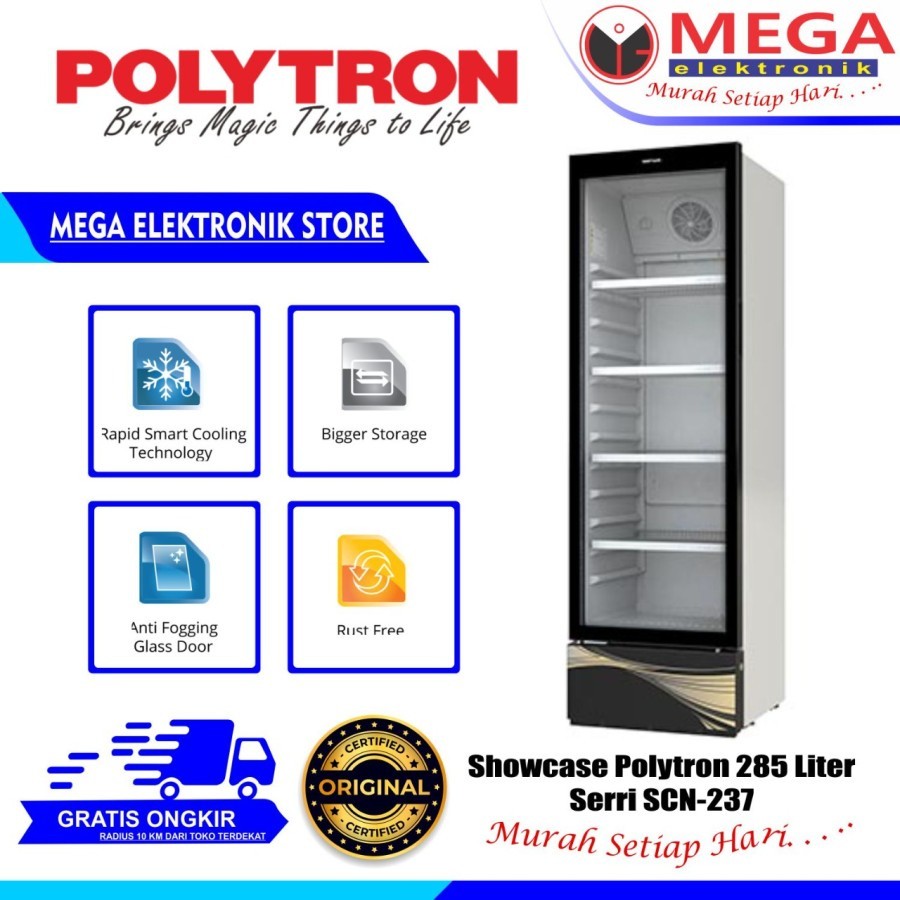 SHOWCASE POLYTRON 285 L SCN-237 / SCN 237 / SCN237 BERGARANSI RESMI