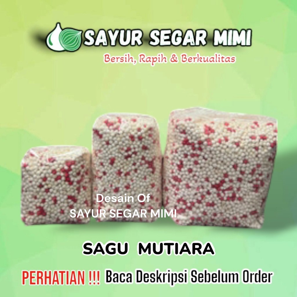 

Sagu Mutiara 100gr - Sayur Segar Mimi