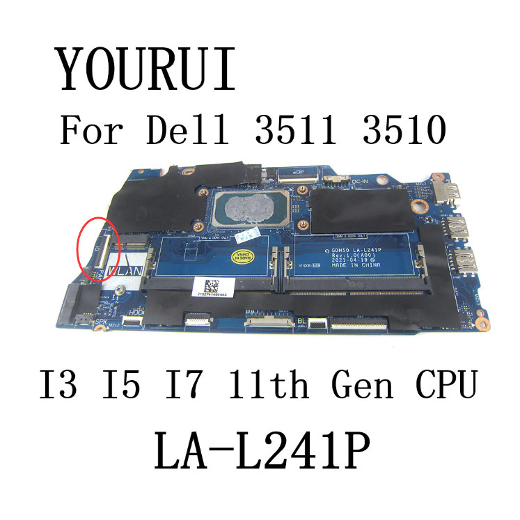 GDM50 LA-L241P For Dell Inspiron 15 3511 Vostro 15 3510 Laptop Motherboard with I3 I5 I7 11th Gen CP