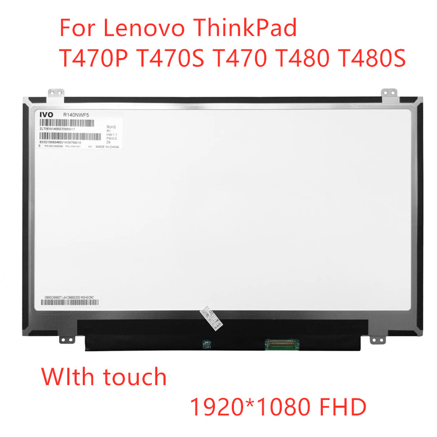 14" For Lenovo ThinkPad T470P T470S T470 T480 T480S LCD LED Display Tou Screen matrix FHD 40PIN B140