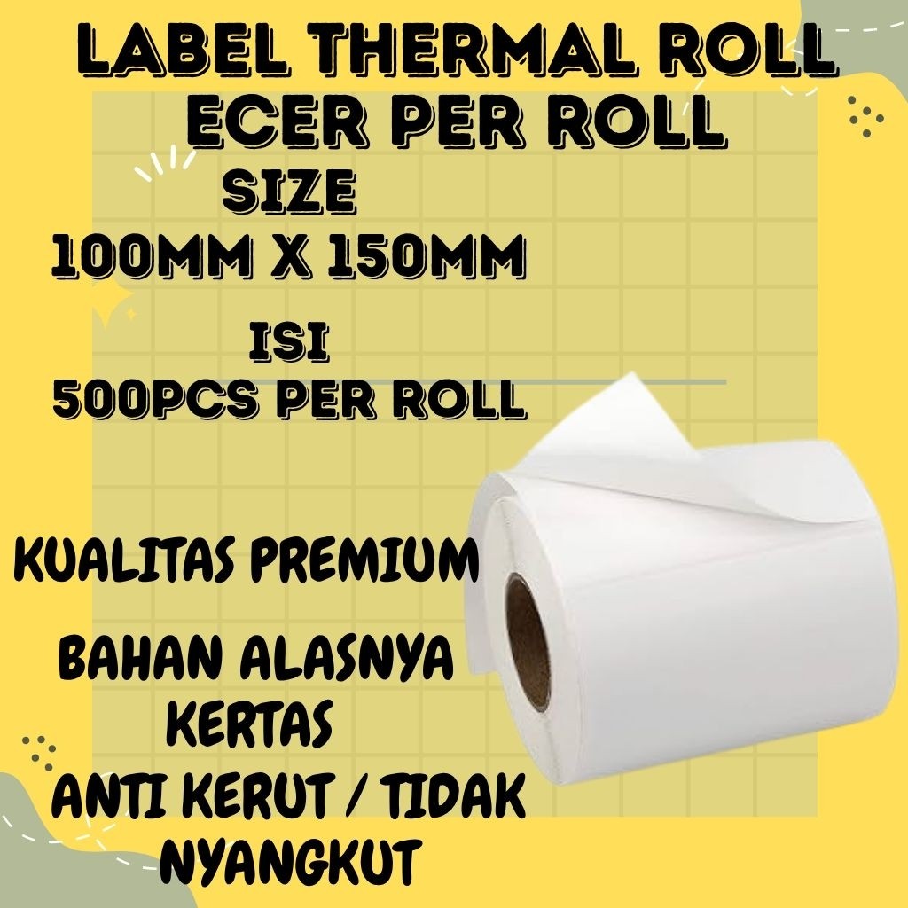 

sticker Kertas Label Thermal resi Roll ukuran 100mmx150mm 1 Roll isi 500pcs