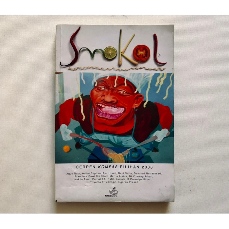 SMOKOL Cerpen Pilihan KOMPAS 2008