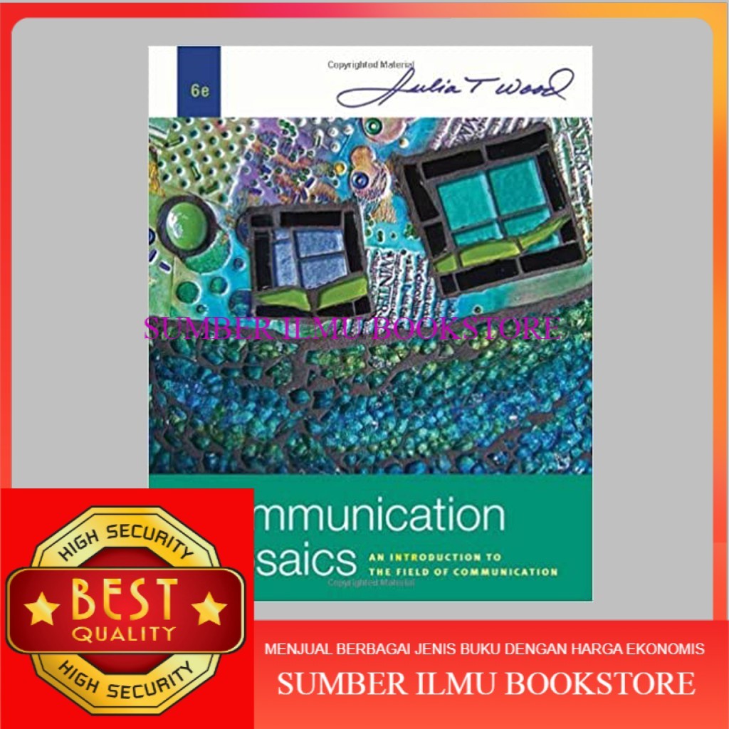 BUKU Communication Mosaics 6th sixth edition by Julia T. Wood 6