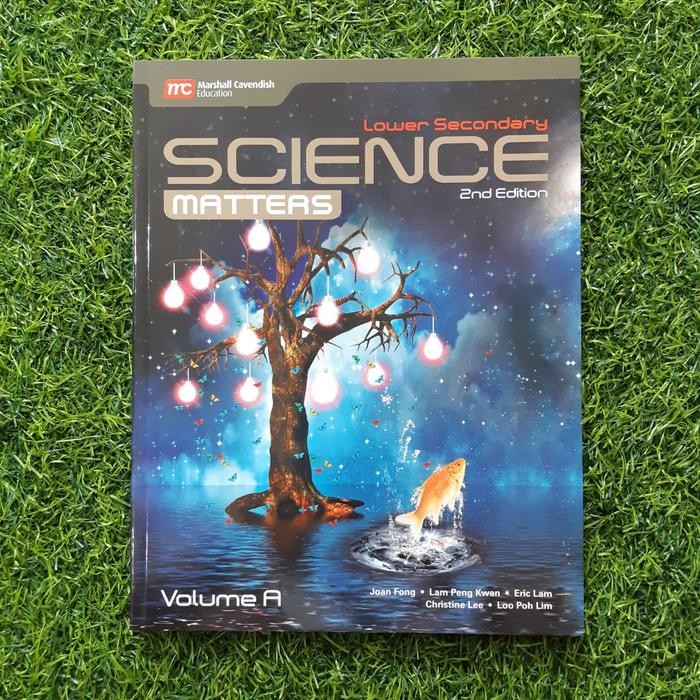 

Lower Secondary Science Matters - Volume A