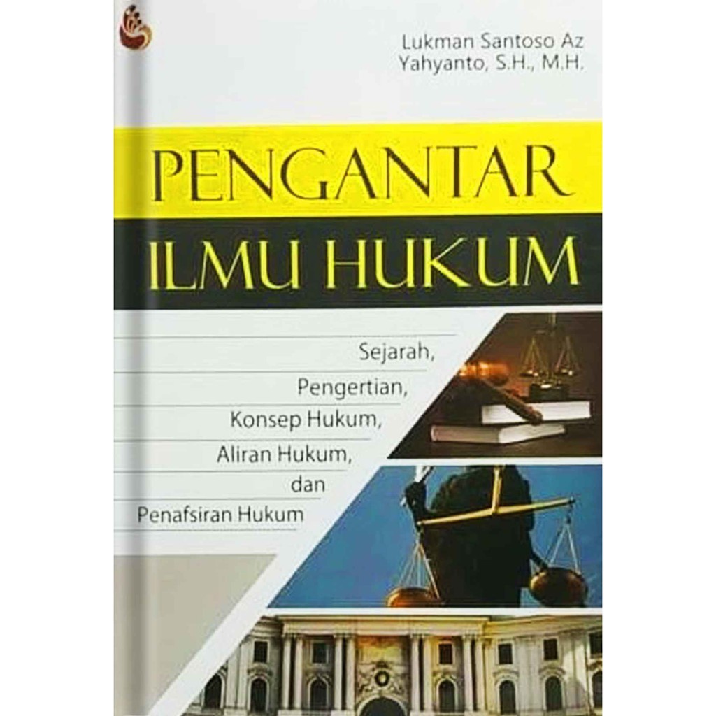 Judul Buku|  Pengantar Ilmu Hukum karya Lukman Santoso