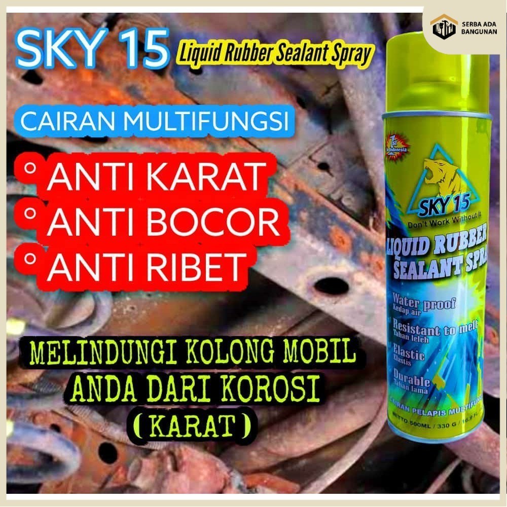SAB AQUAPROOF TAMBAL BOCOR SKY15 500ML INSTANT ANTI KARAT ANTI BOCOR CEPAT LIQUID SPRAY BISA UNTUK A