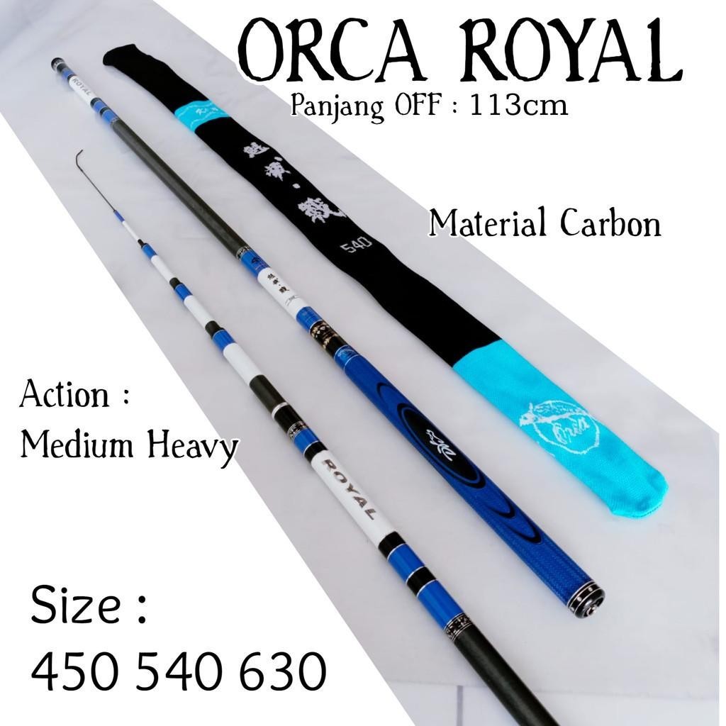 Orca Royal 450 540 630 Joran Tegek Ruas Panjang 113cm Bahan Carbon Action Medium Heavy Tongkat Panci