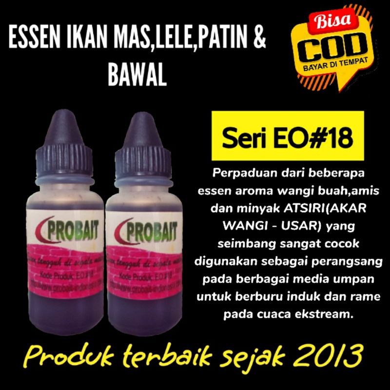esen (COD) ESSEN IKAN MAS,LELE,PATIN & BAWAL EO#18 (PROBAIT)