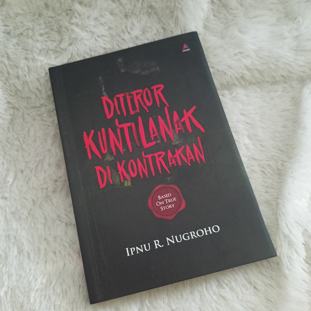 Buku Horor Diteror Kuntilanak Di Kontrakan - Ipnu R. Nugroho - Anak Hebat Indonesia