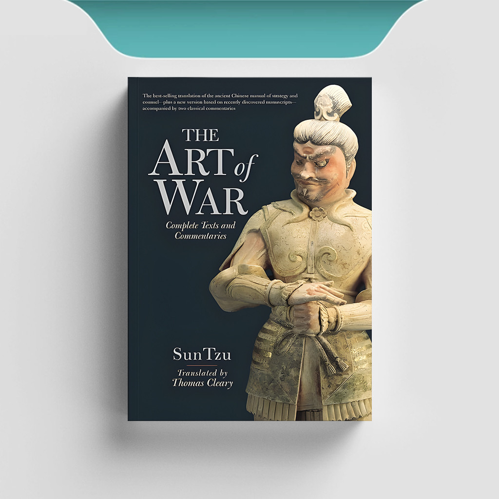 

[ENG1604] The Art of War (Complete Texts and Commentaries by Sun Tzu) - Thomas Clea