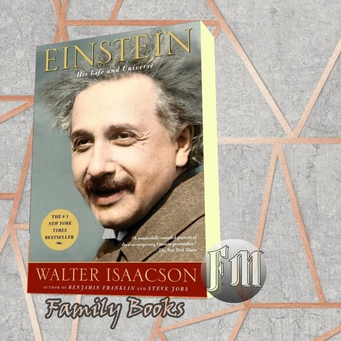 Einstein: His Life and Universe Walter Isaacson