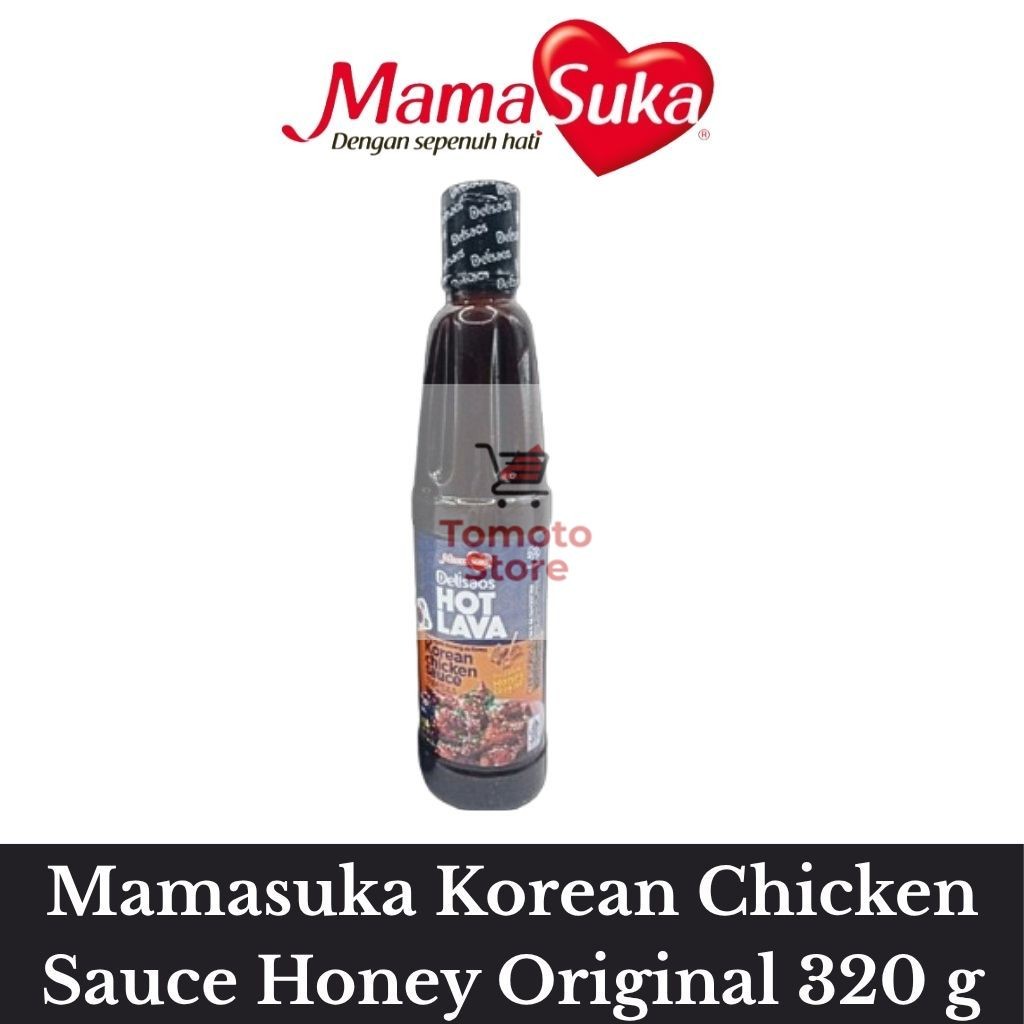 

✨ TOMOTOSTORE ✨ MAMASUKA Delisaos Hot Lava Korean Chicken Sauce / Saus Ayam Goreng Ala Korea Honey Original 320 gr
