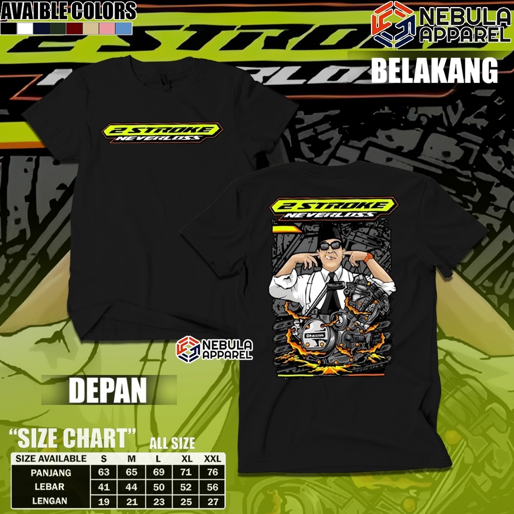 KAOS ORIGINAL 2 STROKE NEVERLOS, KAOS DISTRO 2 STROKE, KAOS 2 TAK TEBAL, KAOS 2 STROKE NEW ARRIVAL, 