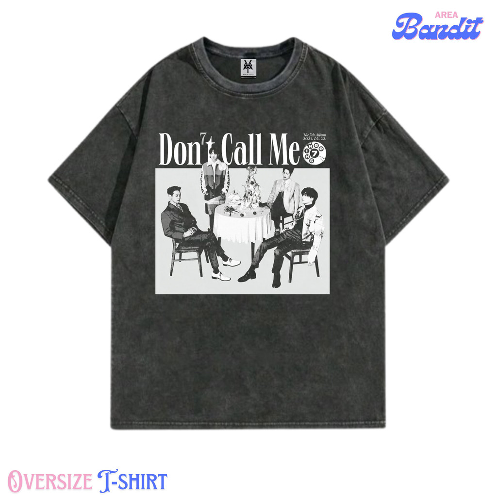 Bandit Area "kaos shinee dont call me" Oversized T-shirt washing washed