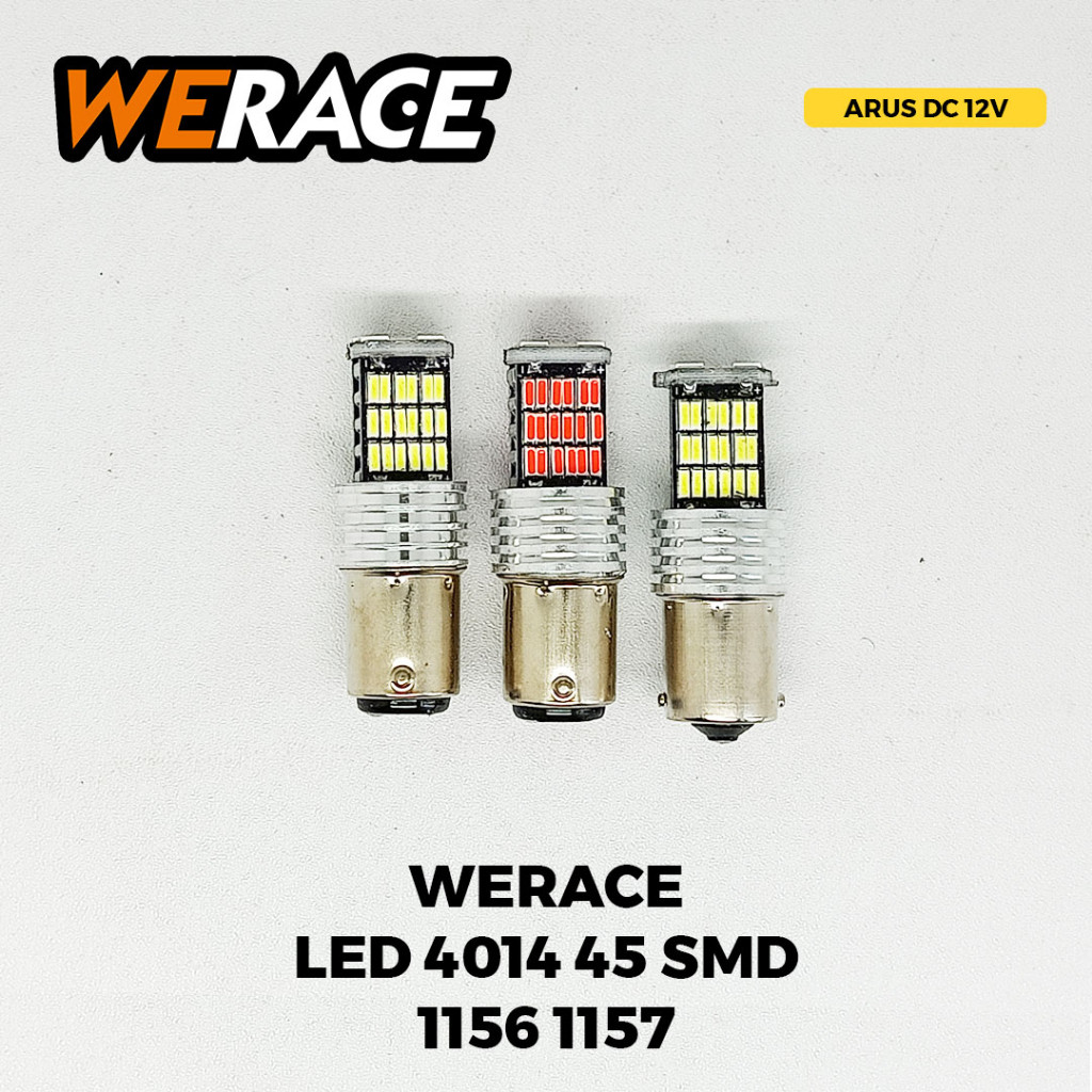 SANRIRINTOJAYASHOP WERACE LED 4014 45 Titik Mata SMD 1157 Bay15d 1156 Ba15s Lampu Mundur Rem Sein Mo