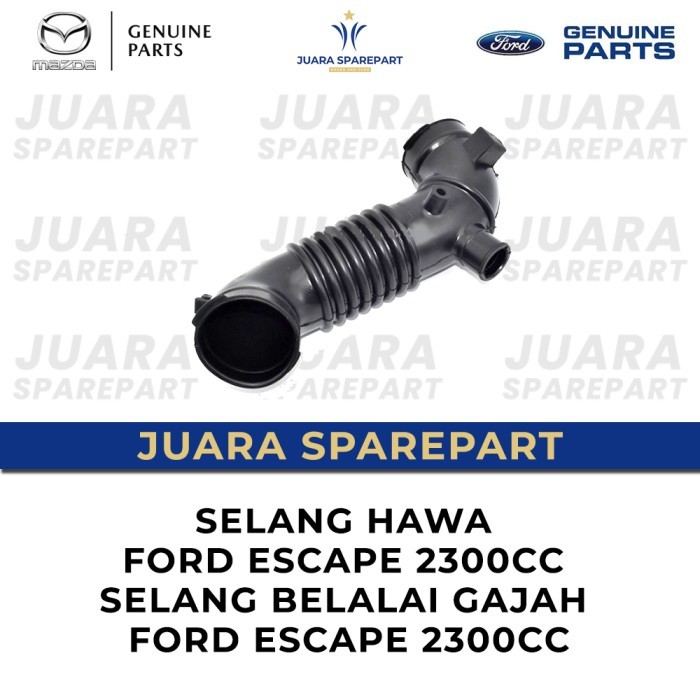 selang hawa ford escape 2300cc selang belalai gajah ford escape 2300cc