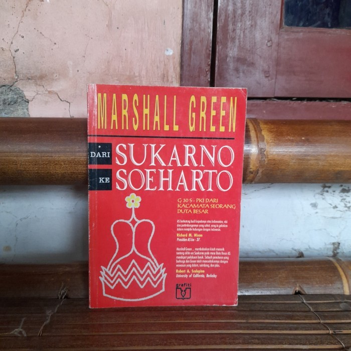 ASLI BUKU Dari Sukarno Ke Soeharto Kacamata Duta  By Marshall Green