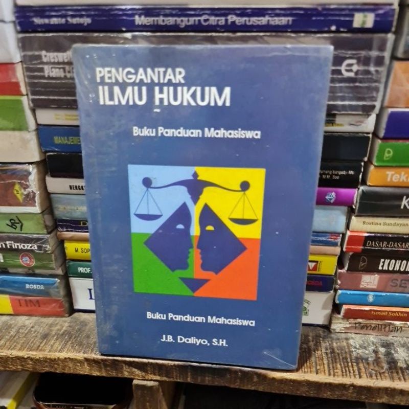 Pengantar ilmu hukum by J B Daliyo