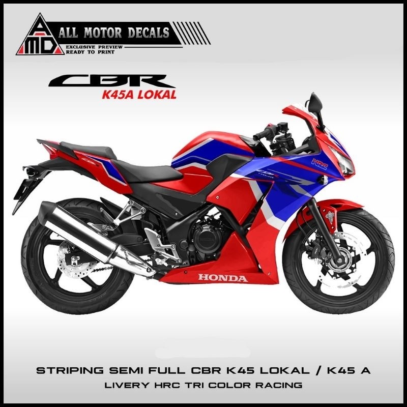 STRIPING HONDA CBR 150R K45 LOKAL HRC TRI COLOR  / STICKER MOTOR CBR K45A / DECAL CBR K45 LOCAl